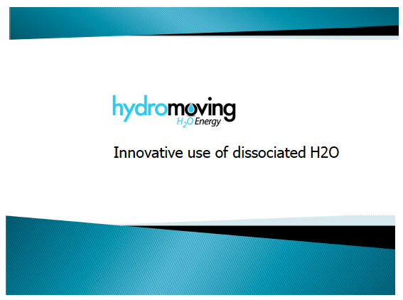 Innovative use of dissociated H2O 